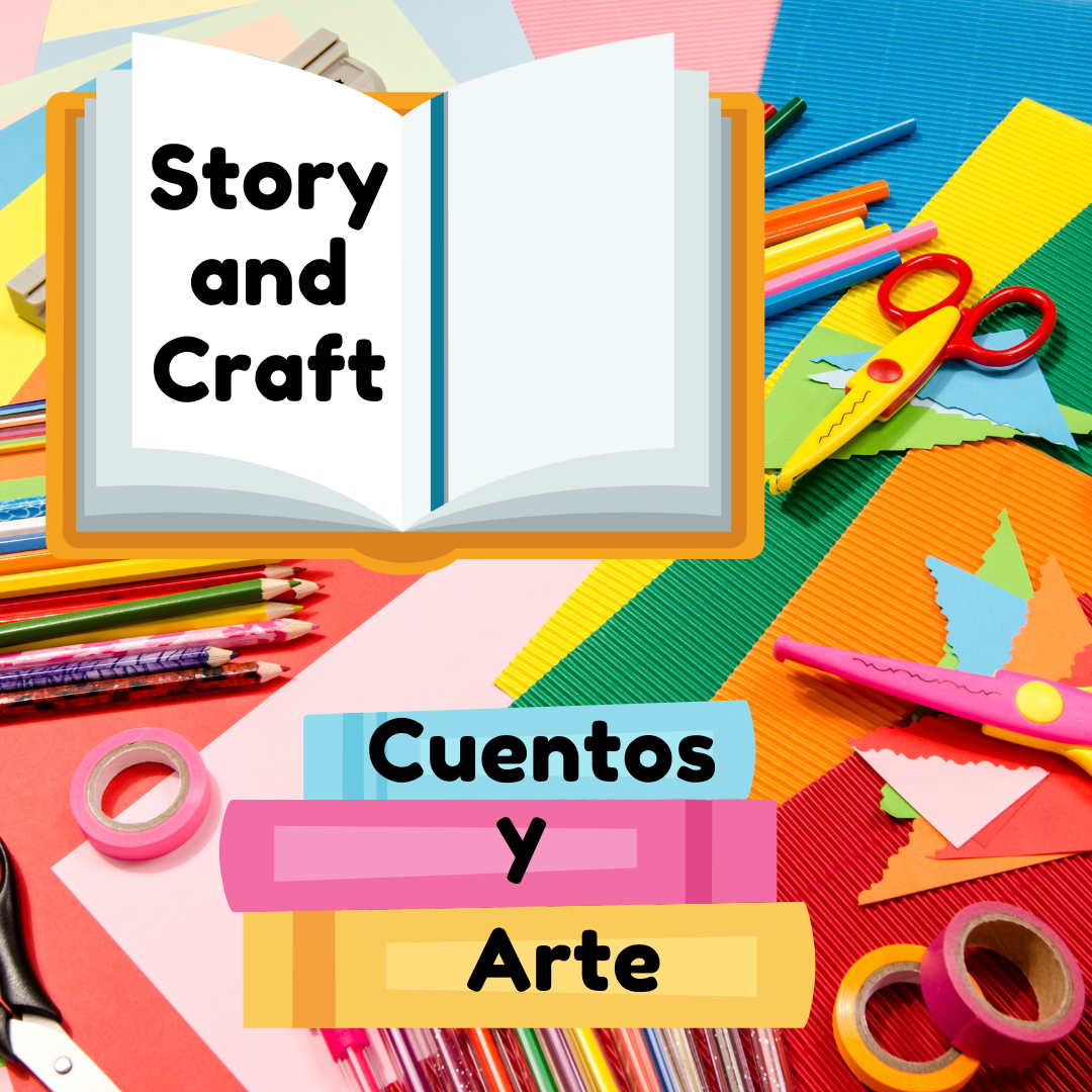 Title card for the Story and Craft/Cuentos y Arte program. The titles are on images of open and stacked books with assorted craft supplies in the background.