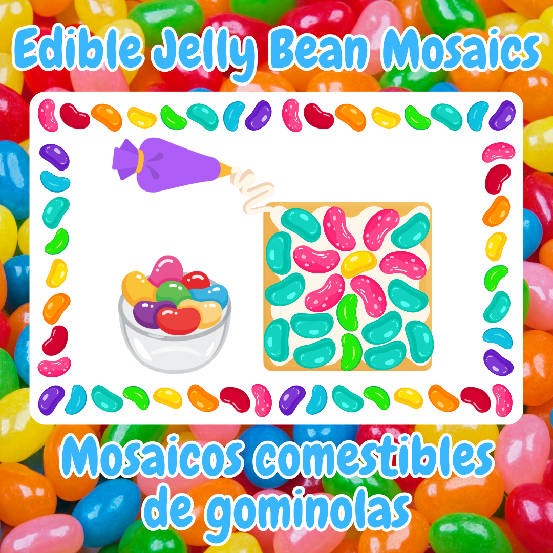 Title card for the Edible Jelly Bean Mosaics/Mosaicos comestibles de gominolas program. It has graphics of a graham cracker with frosting and a mosaic made out of jelly beans on it.