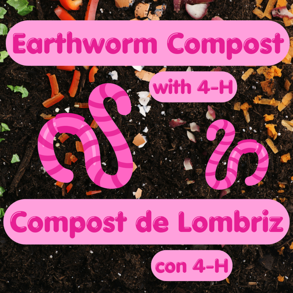 Title card for the Earthworm Compost with 4-H program. It has graphics of earthworms on a dirt and compost background.