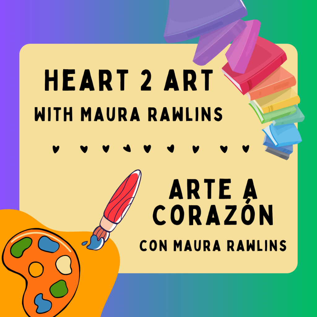 Title card for the Heart 2 Art with Maura Rawlins program.